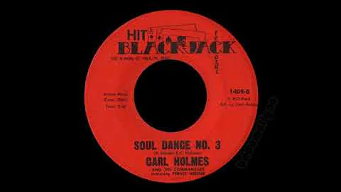 Carl Holmes And The Commanders - Soul Dance No. 3