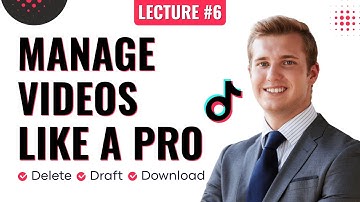 How to Manage Your TikTok Videos Like a Pro – Delete, Draft, Download & More!