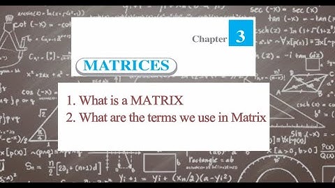 What is a Matrix/ CBSE Class 12th Chapter 3/ Matrices/ Order of a Matrix