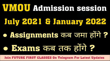 VMOU July 2021 January 2022 Assignment date and Exams ll VMOU Exams Assignments date