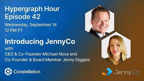 JennyCo - Constellation Network - Hypergraph Hour 42
