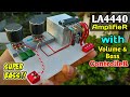DIY Heavy Bass Powerful Amplifier Using LA4440 IC With Volume & Bass Controller