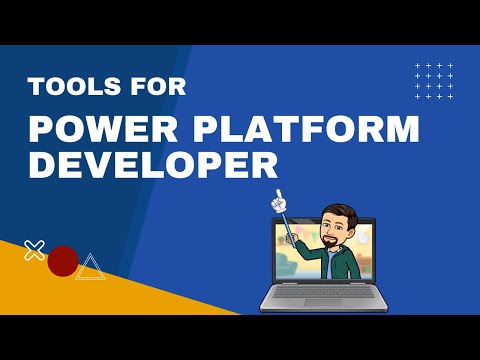 Tools for Power Platform Developers
