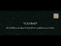 "Too Bad" - Official LYRIC video
