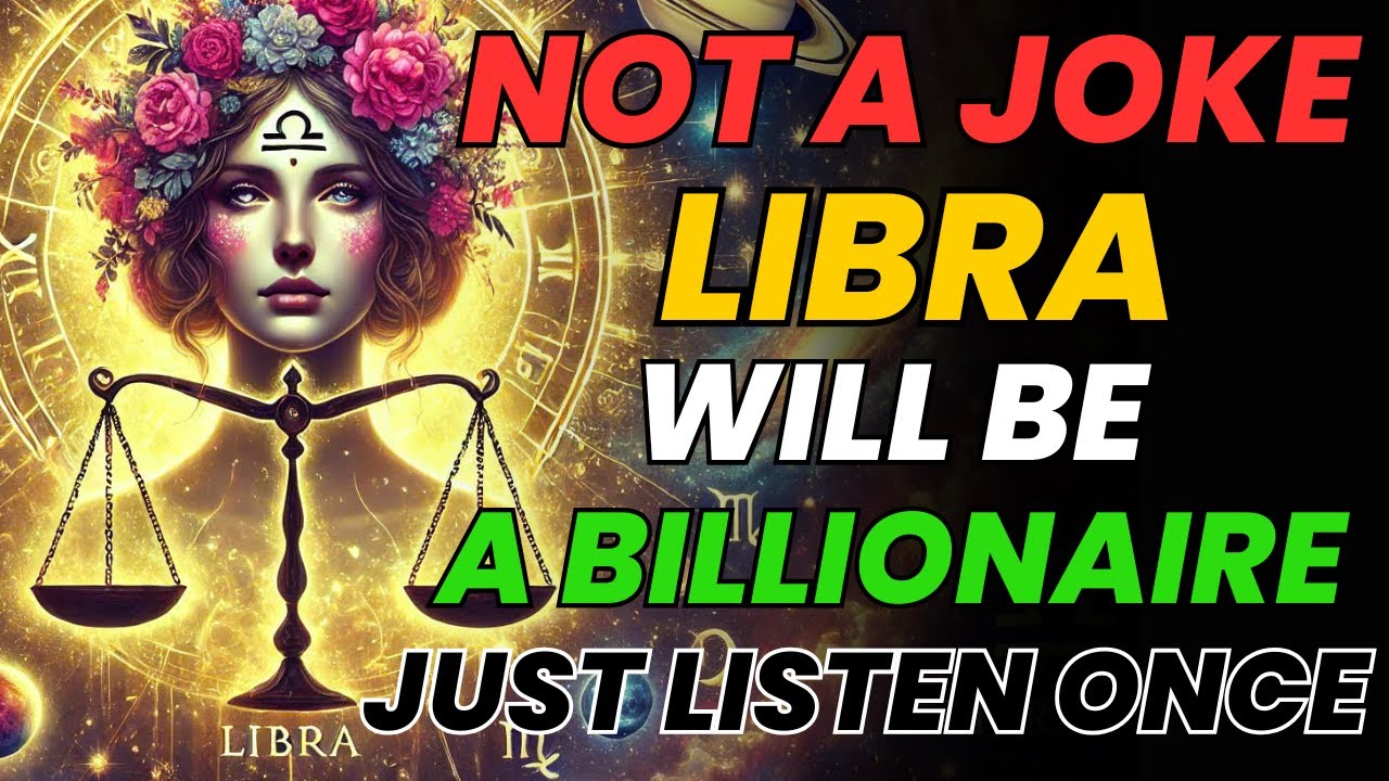 💸 LIBRA ♎ – MIRACULOUS! YOU'LL BE A BILLIONAIRE THIS WEEK AFTER JUST ONE LISTEN!