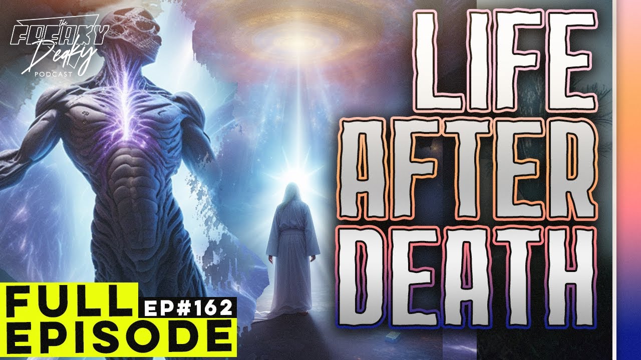 EP.162 | Life After Death, Near Death Experiences & What Waits Beyond ...