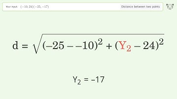 Find the distance between two points p1 (-10,24) and p2 (-25,-17): Step-by-Step Video Solution