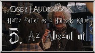 Harry Potter és a Bölcsek Köve hangoskönyv | 5. fejezet