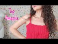 Top Amapola🥰 tejido a crochet en una sola pieza / para todas las edades