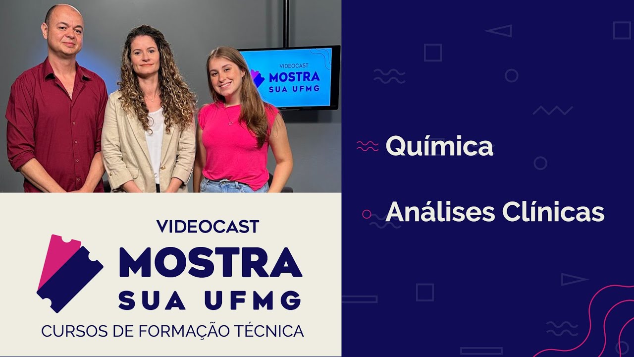Videocast Mostra Sua UFMG (Cursos técnicos) - Episódio #32