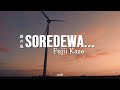 Fujii Kaze - Soredewa (Bye for now,)「それでは」 // Español