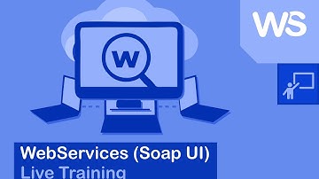 WebServices SoapUI Live Training Day 03 Assertions