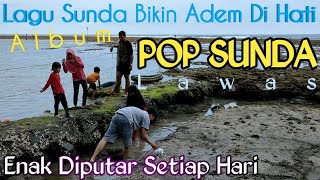 Lagu Pop Sunda Lawas Paling Banyak Dicari - Full Album Tembang Sunda Pilihan Terbaik Populer