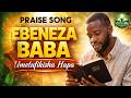 Ebeneza Baba Umetufikisha Hapa New Swahili Hit Praise Song 2026 African Gospel Worship 