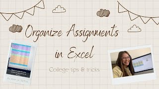 Organize Assignments in Excel | College Tips & Tricks screenshot 5