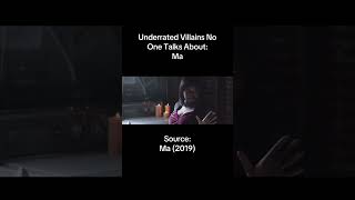 Underrated Villains: Ma
