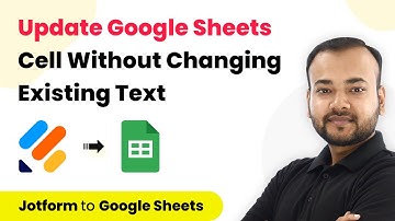 How to Update Google Sheets Cell Without Changing Existing Text - Jotform Google Sheets Integration