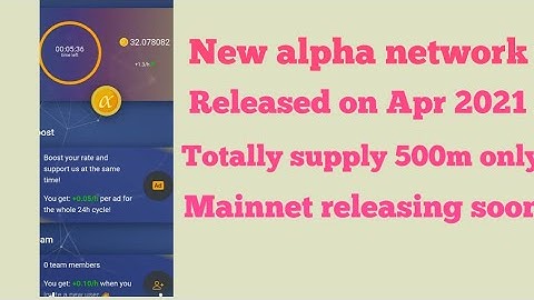Alpha network new mobile mining with limited supply released in April 2021