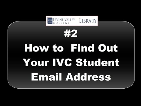 #2 how to find out your IVC student email address