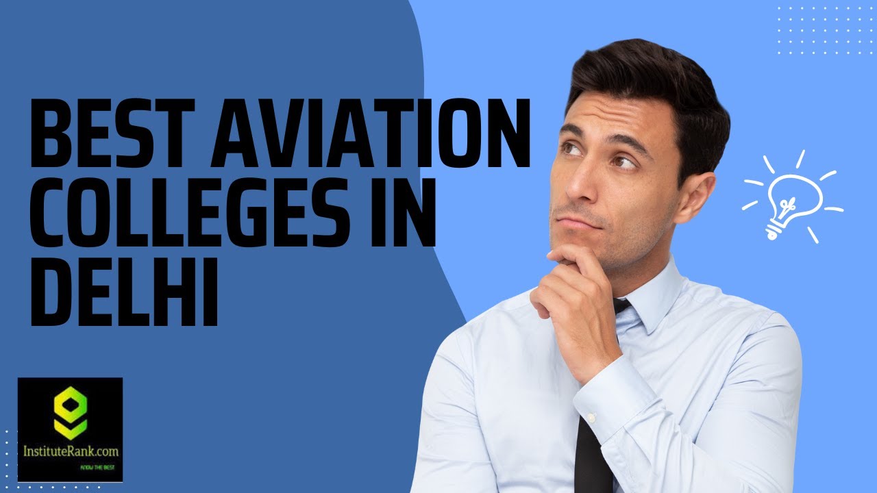 Best Aviation Colleges In Delhi Top Aviation Colleges In Delhi YouTube best-aviation-colleges-in-delhi-top-aviation-colleges-in-delhi-youtube