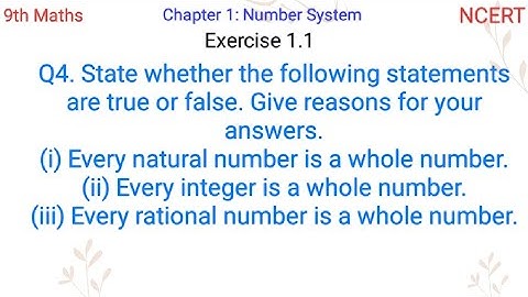 State whether the following statements are true or false. Give reasons for your answers.(i) Every