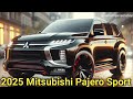 Finally! First Look - All New 2025 Misubishi Pajero Sport Unveiled || The Next Level!🔥