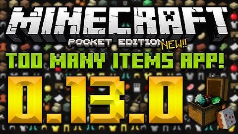 ★TOO MANY ITEMS FOR 0.13.0 - MCPE Master FREE Inventory Editor For MCPE!! (Pocket Edition)★