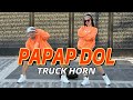 PAPAP DOL x TRUCK HORN l Dj Krz Budots Remix l Dance Workout