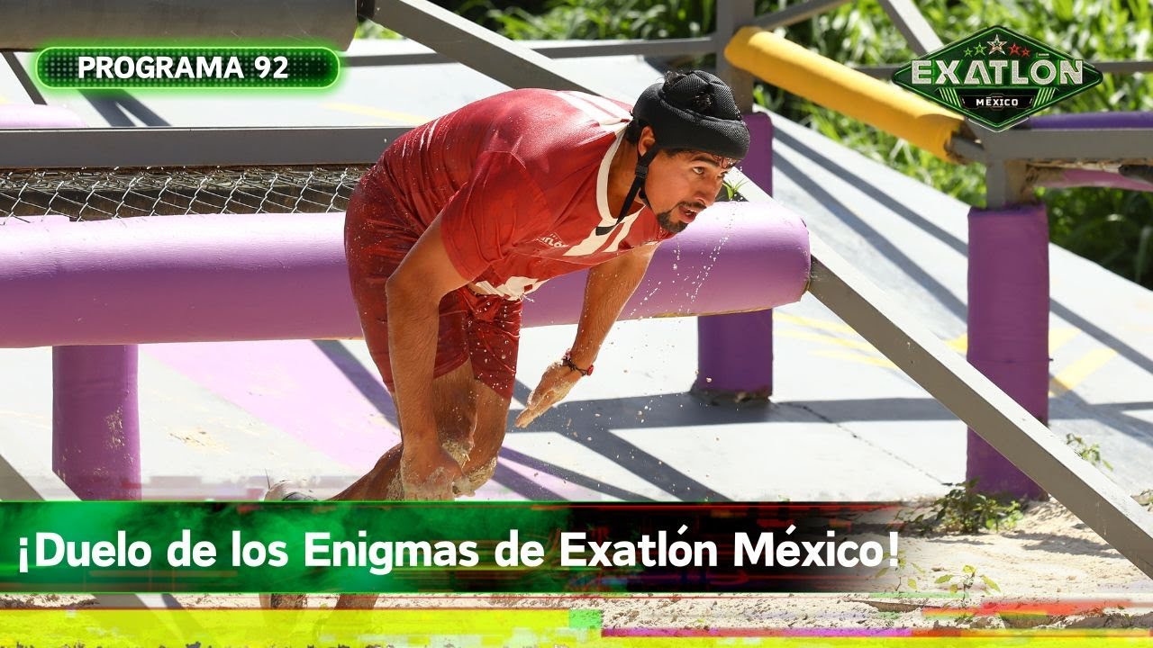 Programa 92 | 20 febrero 2024 | Enigmas | Exatlón México 2023