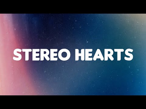 Stereo Hearts - Gym Class Heroes (Lyrics)