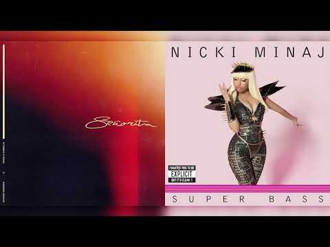 "señorita"-vs.-"super-bass"-(mashup)-nicki-minaj,-camila-cabello,-shawn-mendes