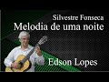 Silvestre Fonseca: Melodia de uma noite by Edson Lopes