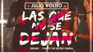 Las Que No Se Dejan - Julio Voltio