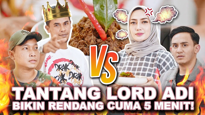 LORD ADI BIKIN RENDANG DIKEROYOK GENG GELIMANG HARTA! KUAT BANGET!
