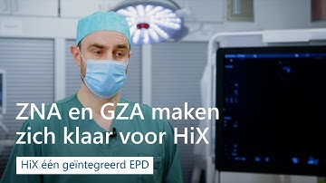 Case study: ZNA en GZA bereiden de implementatie van EPD HiX voor