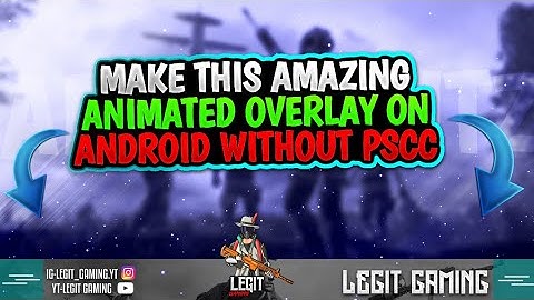 How To Make Professional Animated Gaming Overlay On Android | Make cool stream overlay | ABHAY EDITZ