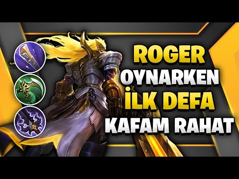 ROGER OYNARKEN İLK DEFA KAFAM RAHAT - Mobile Legends