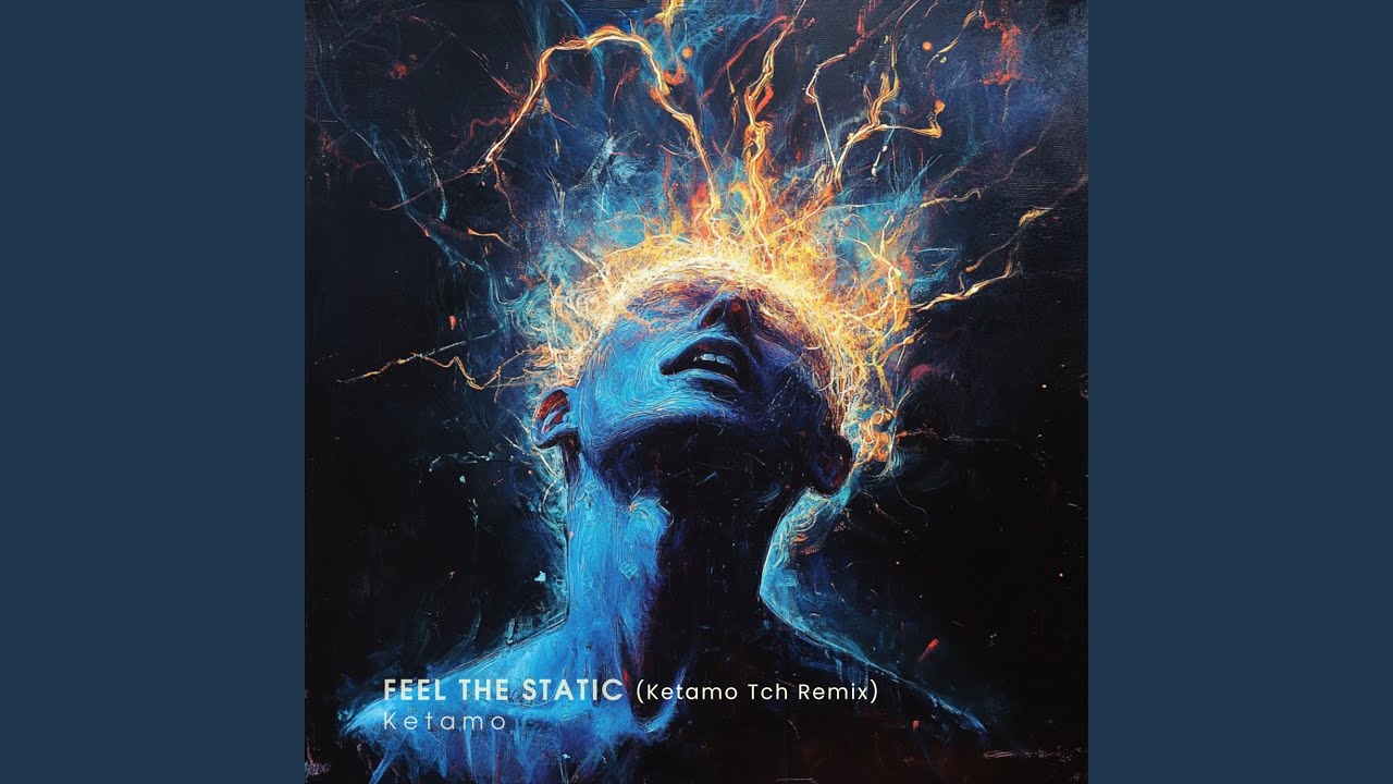 Feel the Static (Ketamo Tch Remix) - YouTube