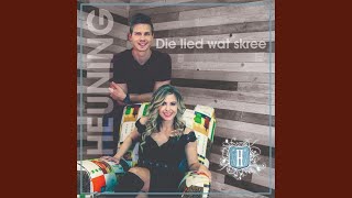 Video thumbnail of "Heuning - Die Lied Wat Skree"