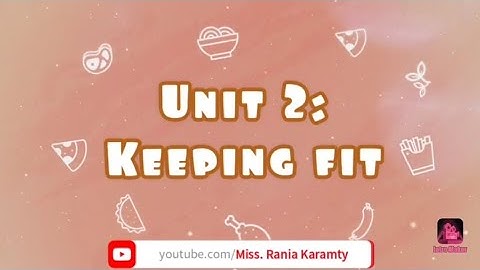 Unit 2: keeping fit, Lesson 1: I
