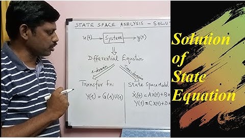 Theory on Solution of State Equation | Lecture  1 | Analysis in State Space or State Variables