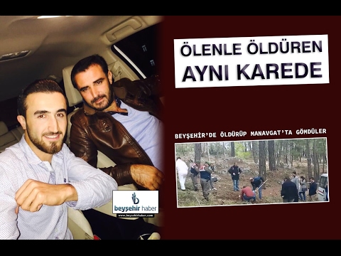 Beyşehir’de Öldürüp Manavgat’ta Gömdüler