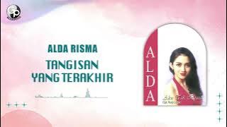 Alda Risma - Tangisan Yang Terakhir