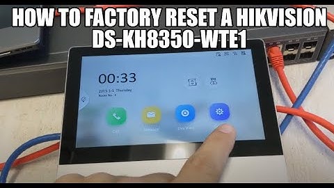 Hoe je een Hikvision DS-KH8350-WTE1 fabrieksmatig kunt resetten