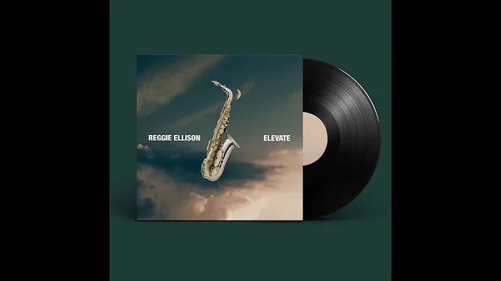 Elevate - Reggie Ellison