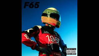 IDK - F65 (FULL ALBUM)