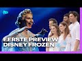 &#39;&#39;Het wordt magisch!&#39;&#39; ❄️ De eerste preview van musical Disney FROZEN! ⛄️