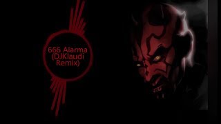 666 - Alarma (DJ Klaudi Remix)