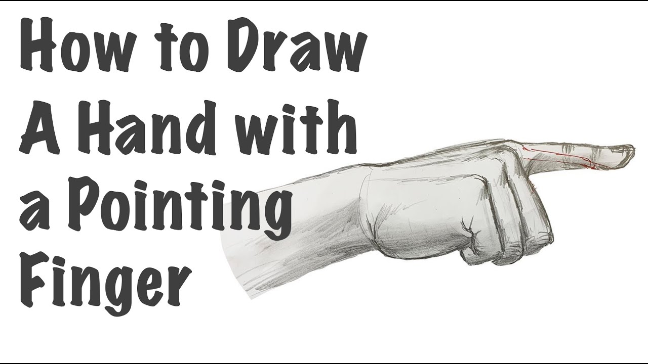 How to Draw a Hand with a Pointing Finger - YouTube