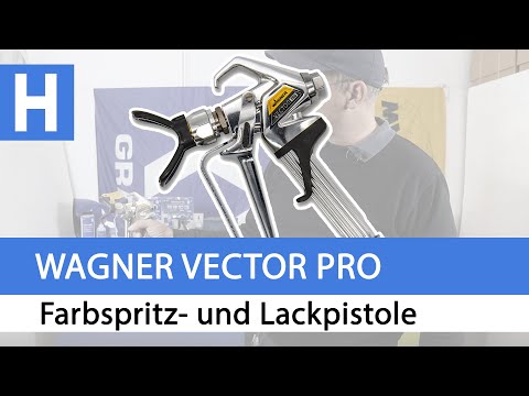 Wagner Vector Pro Airless Pistole - Perfekt für Wandfarben, Dispersionen,  Kleber und Fassadenfarben! - YouTube